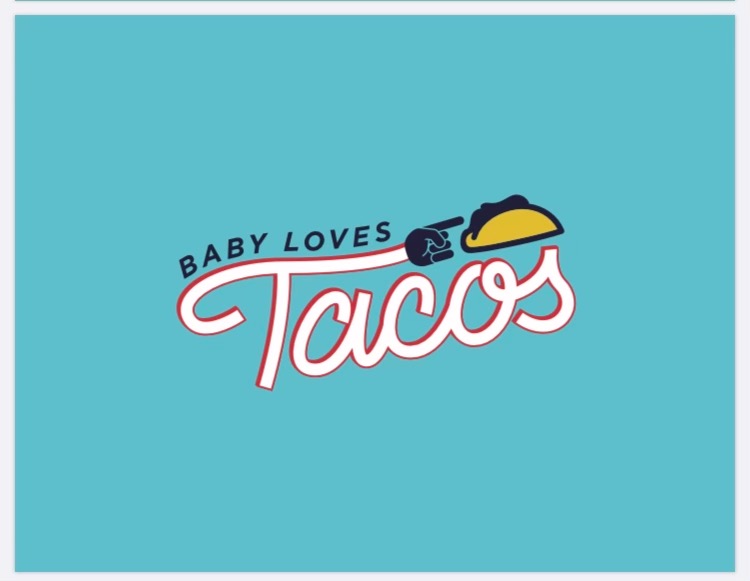 Baby Loves Tacos